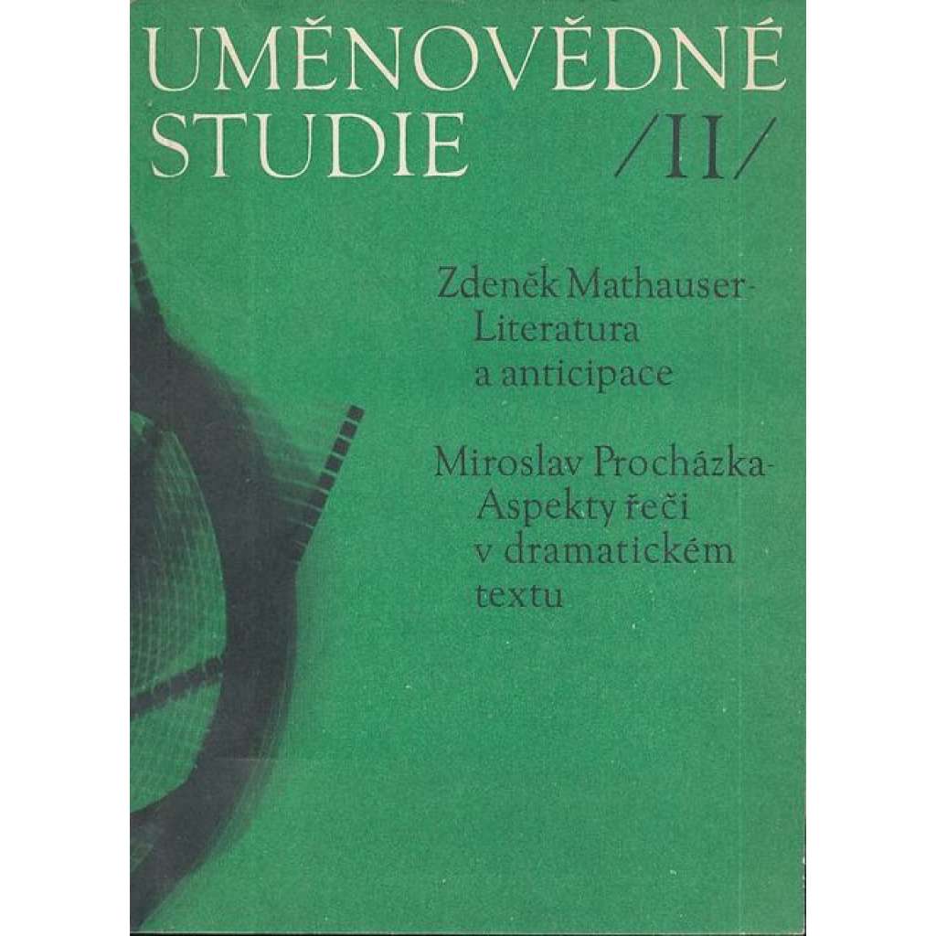 Uměnovědné studie, II. - Literatura a anticipace - Aspekty řeči v dramatickém textu