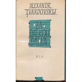 Za dálkou dálka (edice: Plamen, sv. 24) [poezie; obálka Václav Bláha]