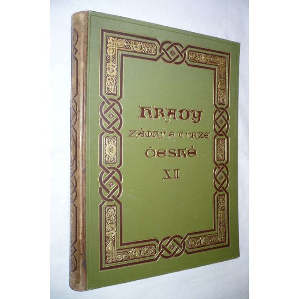 Hrady, zámky a tvrze Království českého - díl XII. - Čáslavsko (okr. Kutná Hora, Kolín, Havlíčkův Brod, částečně i Chrudim, Pelhřimov) 1900 HOL