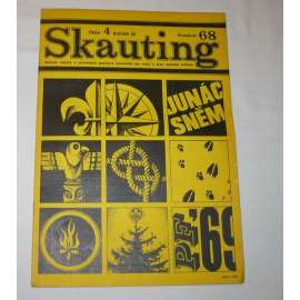 Skauting, č.4, ročník 26/1968 (časopis, měsíčník, mj. Třetí junácký sněm skončil, Stojíme opět připraveni, Skautské ideály spojují svět, Skautské vánoce)