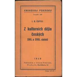 Z kulturních dějin českých XVII. a XVIII. století