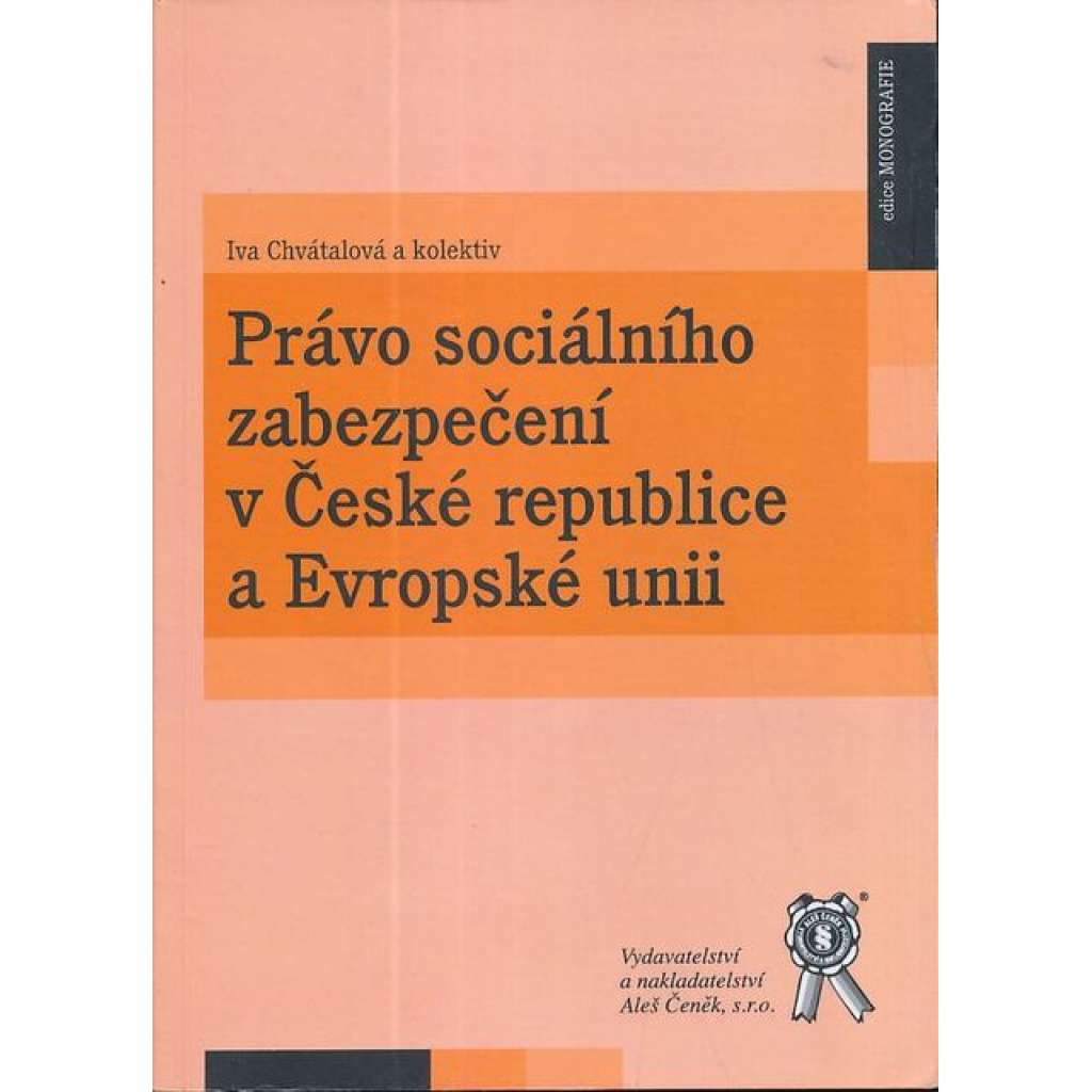 Právo sociálního zabezpečení v ČR a Evropské unii