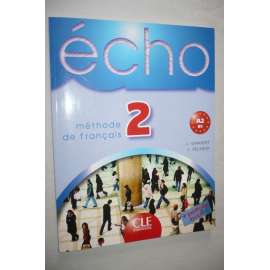 Écho 2. Méthode de francais + portfolio inclus  učebnice francoužštiny