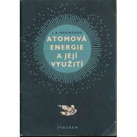 Atomová energie a její využití