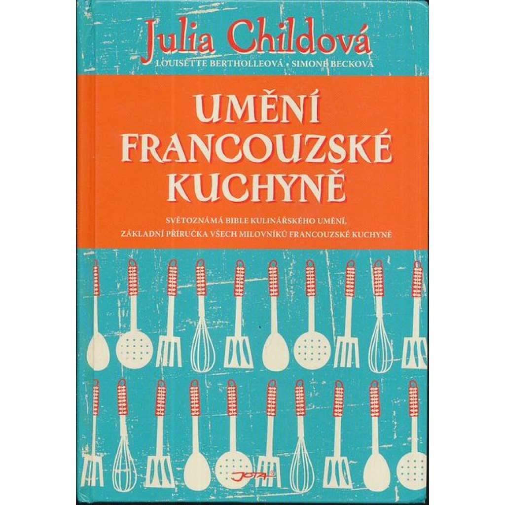 Umění francouzské kuchyně (kuchařka, Francie)