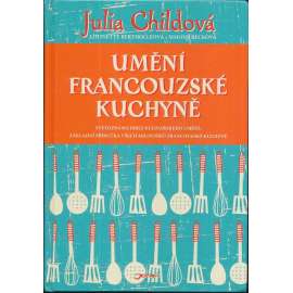 Umění francouzské kuchyně (kuchařka, Francie)