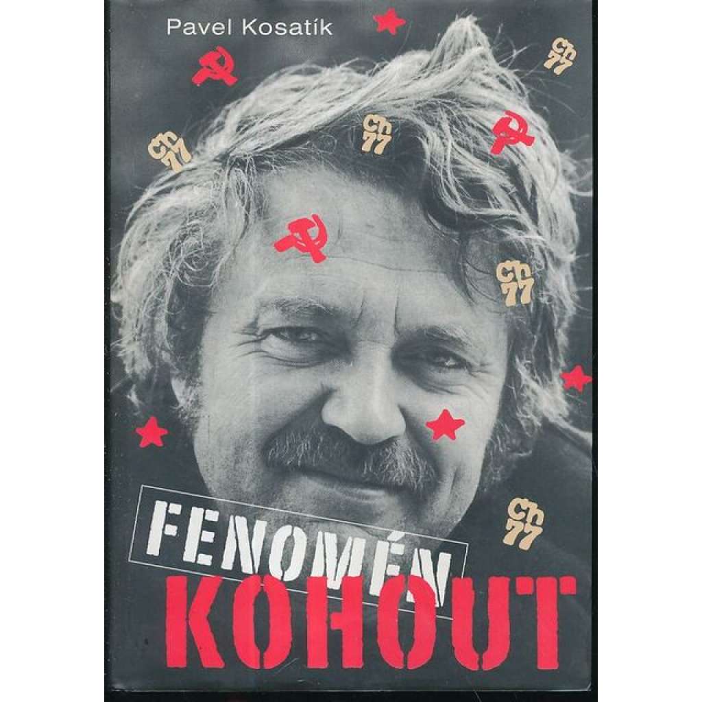 Fenomén Kohout (Pavel Kohout - životopis)