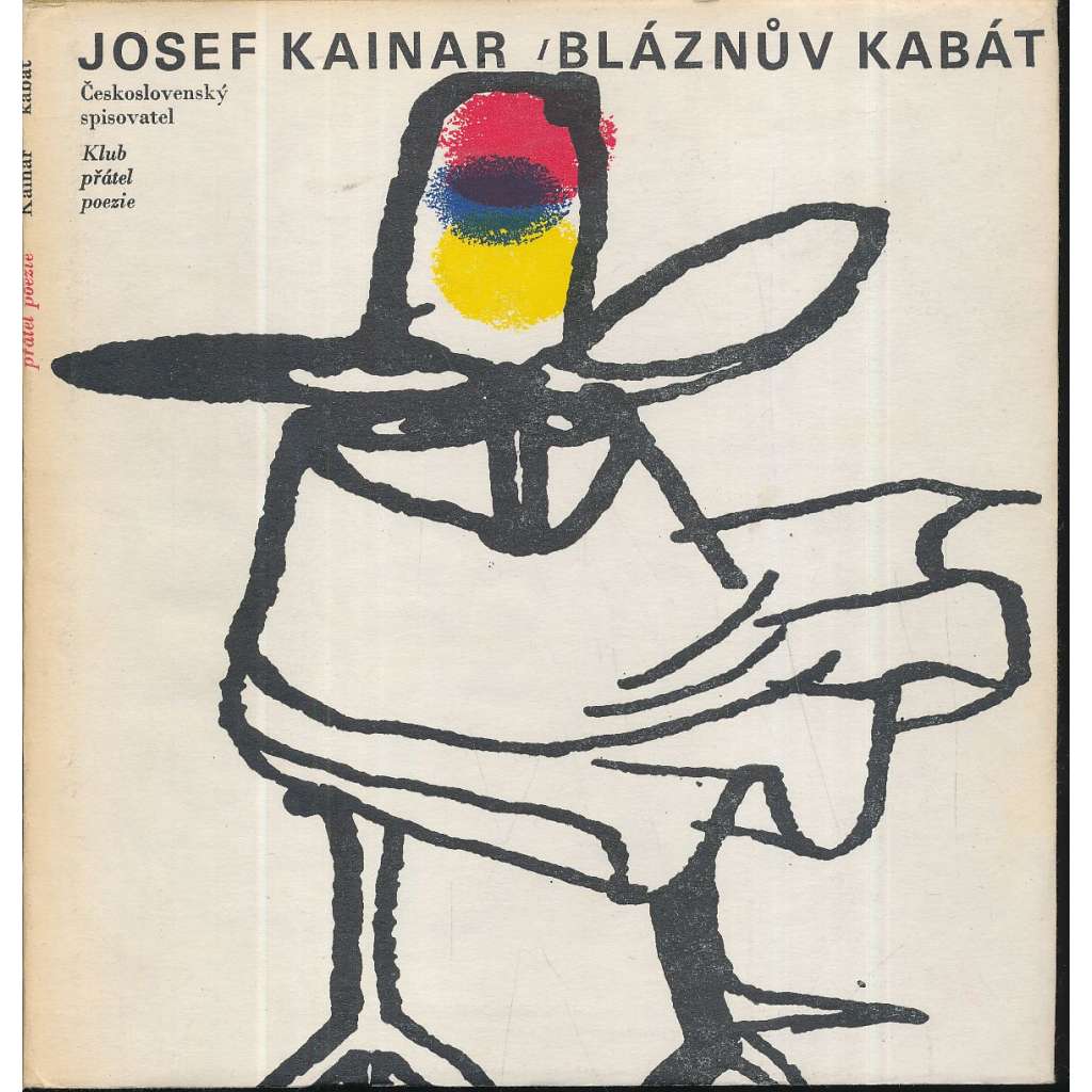 Bláznův kabát - Josef Kainar, výbor z básní, poezie (včetně desky SP)