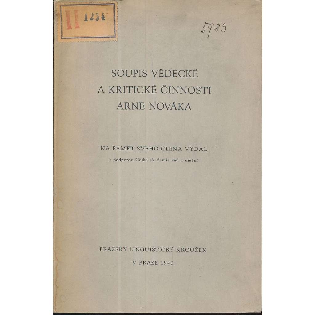 Soupis vědecké a kritické činnosti Arne Nováka