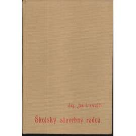 Školský stavebný radca, 1932  -- Školní stavební rádce