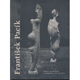 František Pacík [český sochař, malíř, výtvarník 50.-60. let - monografie]