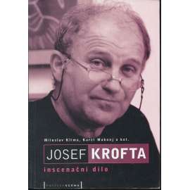 Josef Krofta: Inscenační dílo