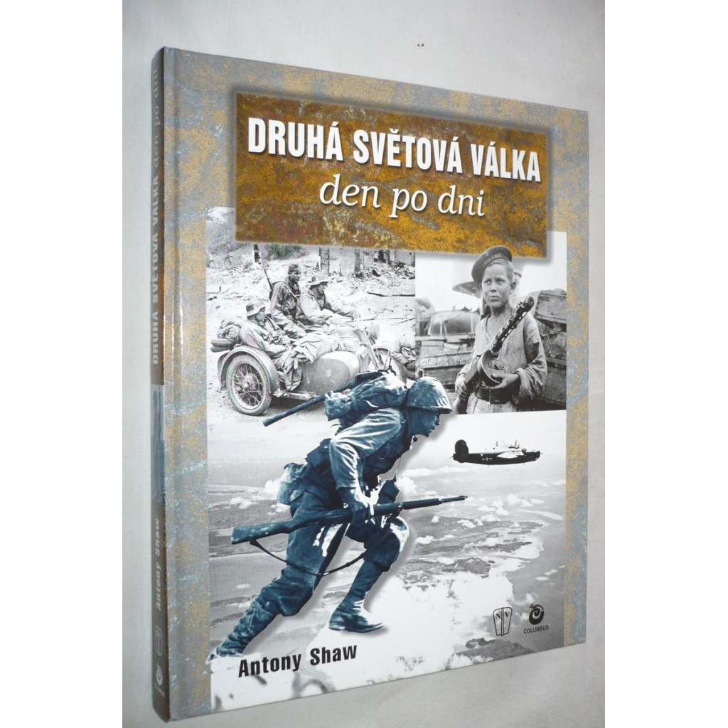 Druhá světová válka den po dni