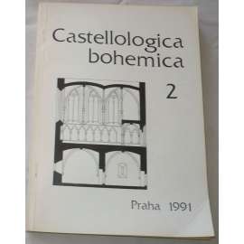 Castellologica bohemica 2/1991 (Sborník pro kastelologii českých zemí, hrady, tvrze, zříceniny Čech, historie a vývoj hradní architektury)
