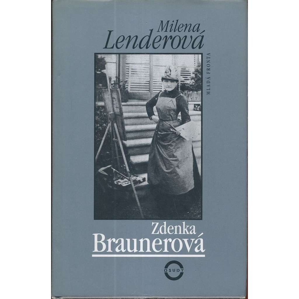 Zdenka Braunerová Zdenka Braunerová