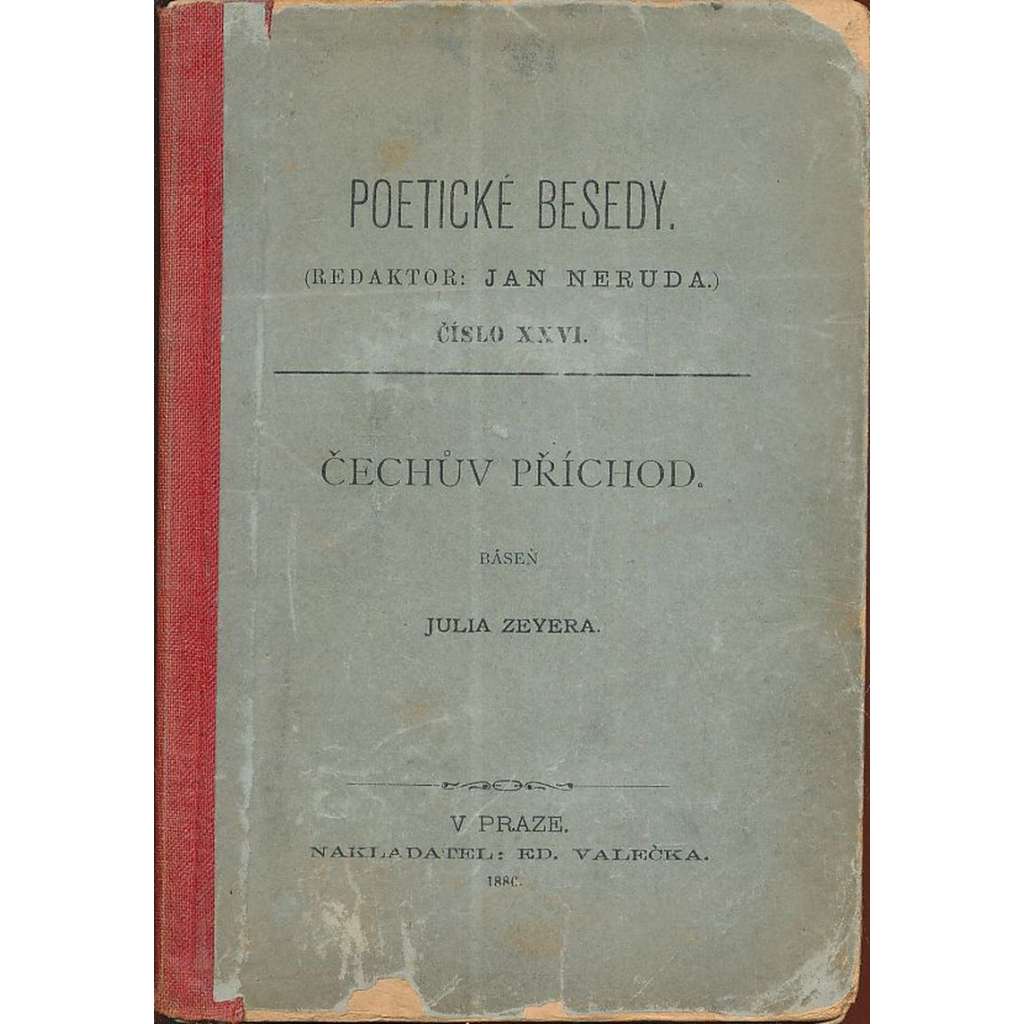 Čechův příchod. Báseň. Poetické besedy č. 26.