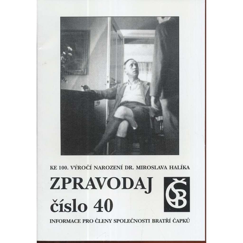 Společnost bratří Čapků:Zpravodaj 40/2001
