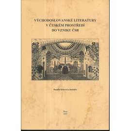 Východoslovanské literatury v českém prostředí do vzniku ČSR