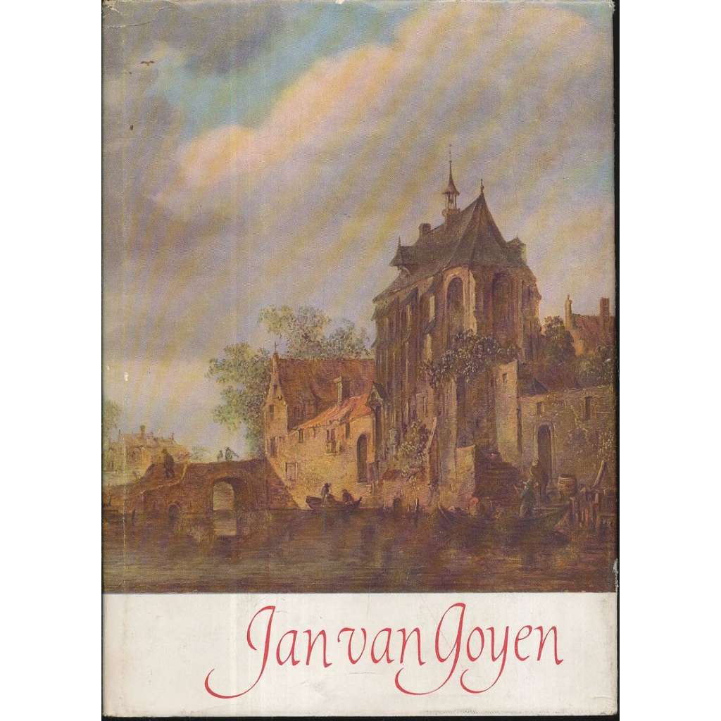 Jan van Goyen - Úvahy o krajinářství Jan van Goyen - Úvahy o krajinářství