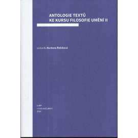 Antologie textů ke kursu filosofie umění II.