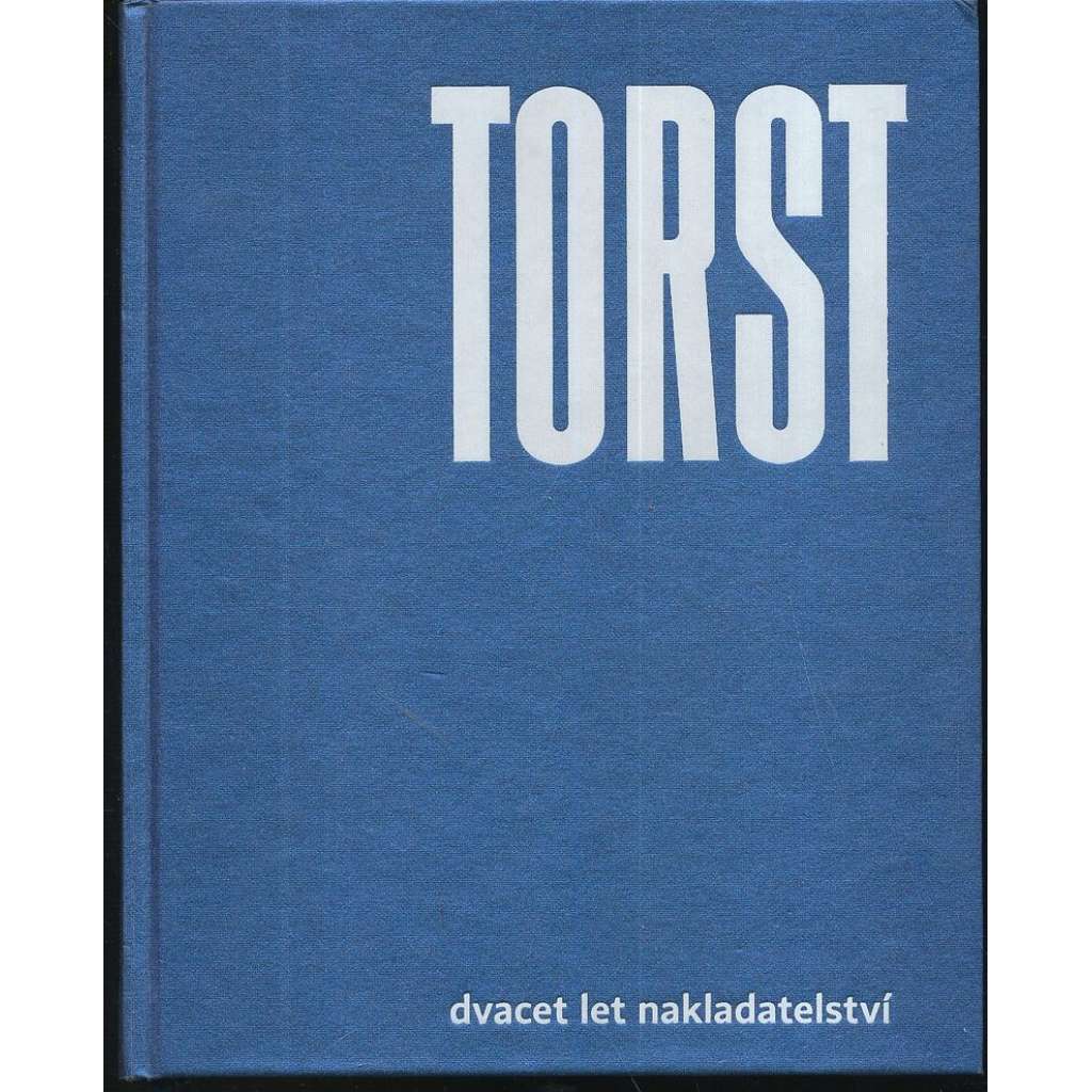 Torst: Dvacet let nakladatelství