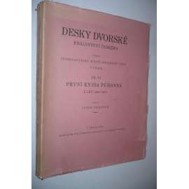 Desky dvorské Království českého, díl VII. - První kniha půhonná z let 1383-1407