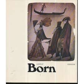 Adolf Born (edice: Současné české umění) [malířství, akvarel, litografie]