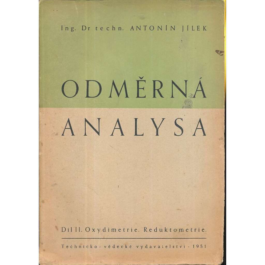 Odměrná analysa, III. (Analytická chemie, titrace)