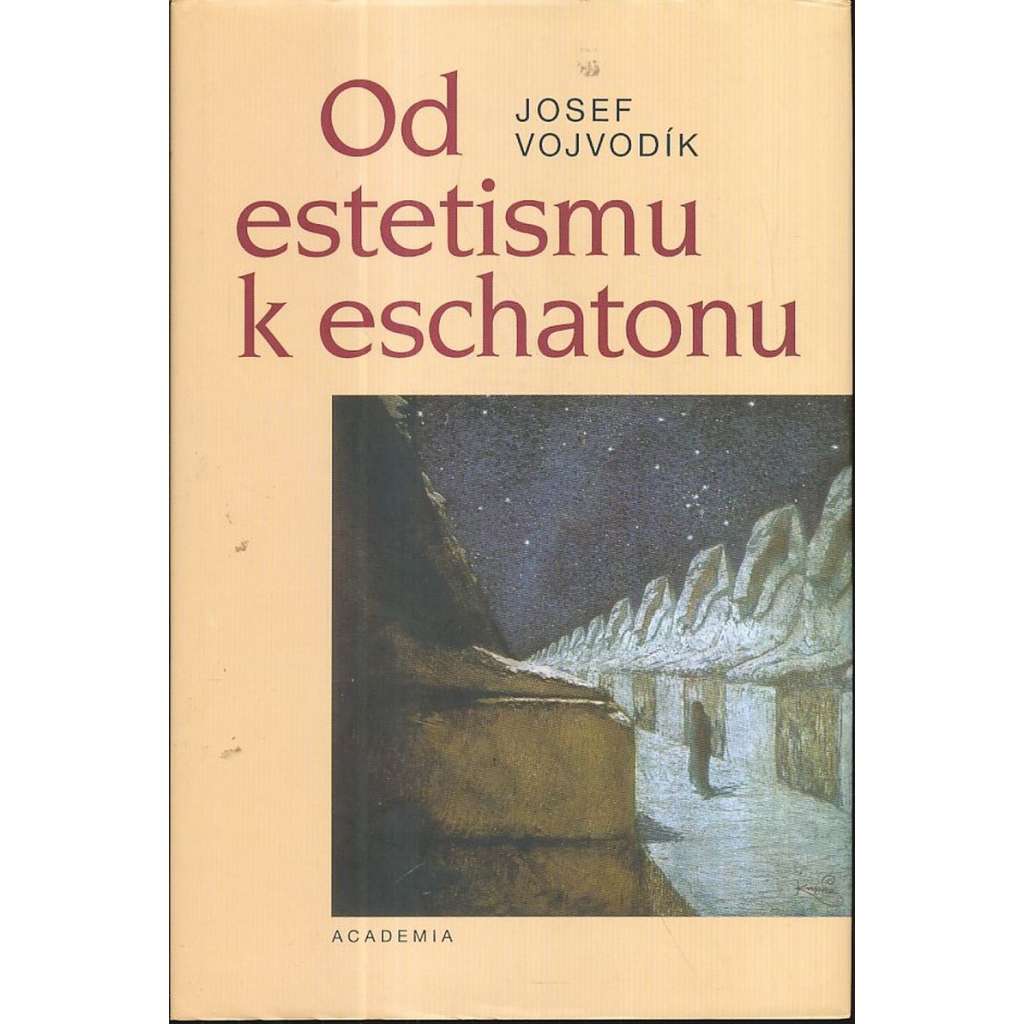 Od estetismu k eschatonu - [Modely světa a existence v lyrickém díle Otokara Březiny - rekonstrukce symbolických paradigmat]