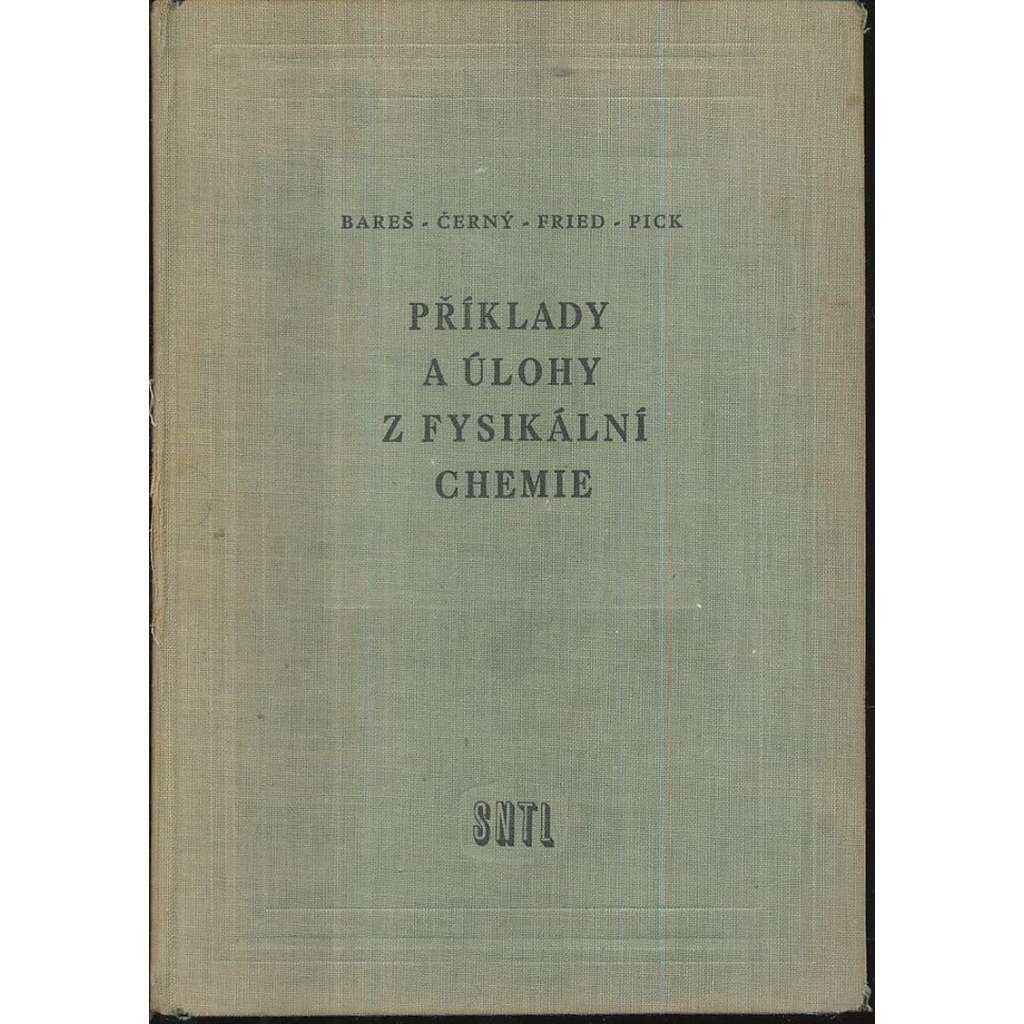 Příklady a úlohy z fysikální chemie