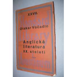 Anglická literatura XX. století (1901-1931) I. část