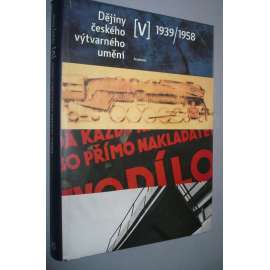 Dějiny českého výtvarného umění V. (1939/1958)