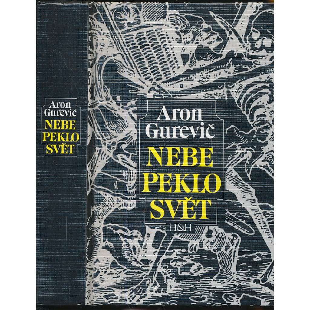 Nebe peklo svět Cesty k lidové kultuře středověku