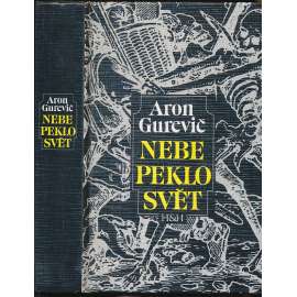 Nebe peklo svět Cesty k lidové kultuře středověku