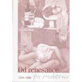 Od renesance po modernu 1570-1900