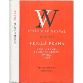 Veselá Praha (Vítězslav Nezval) Veselá Praha (Vítězslav Nezval)