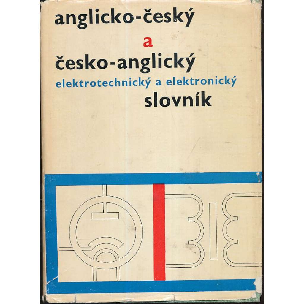 Anglicko-český česko anglický elektrotechnický .a elektronický slovník