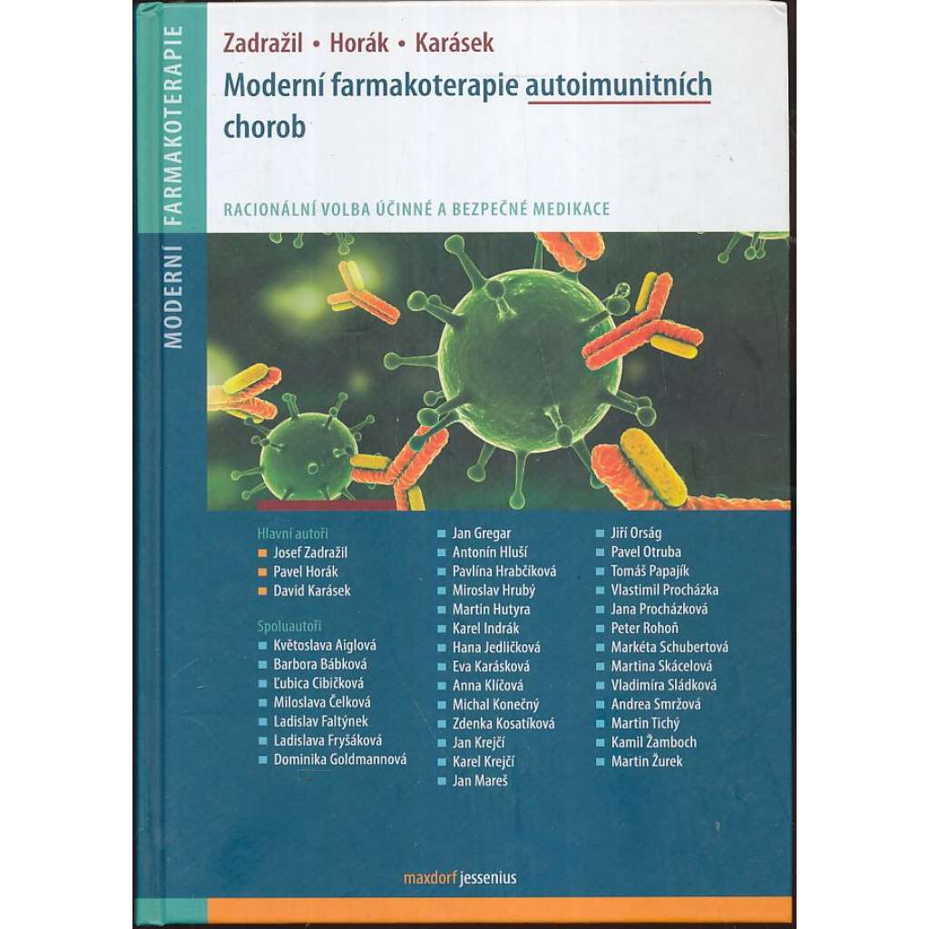 Moderní farmakoterapie autoimunitních chorob
