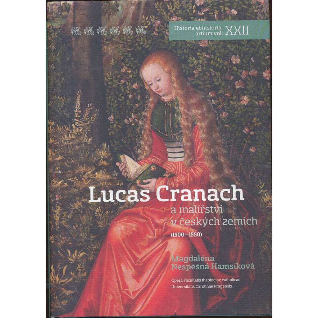 Lucas Cranach a malířství v českých zemích (1500 – 1550)