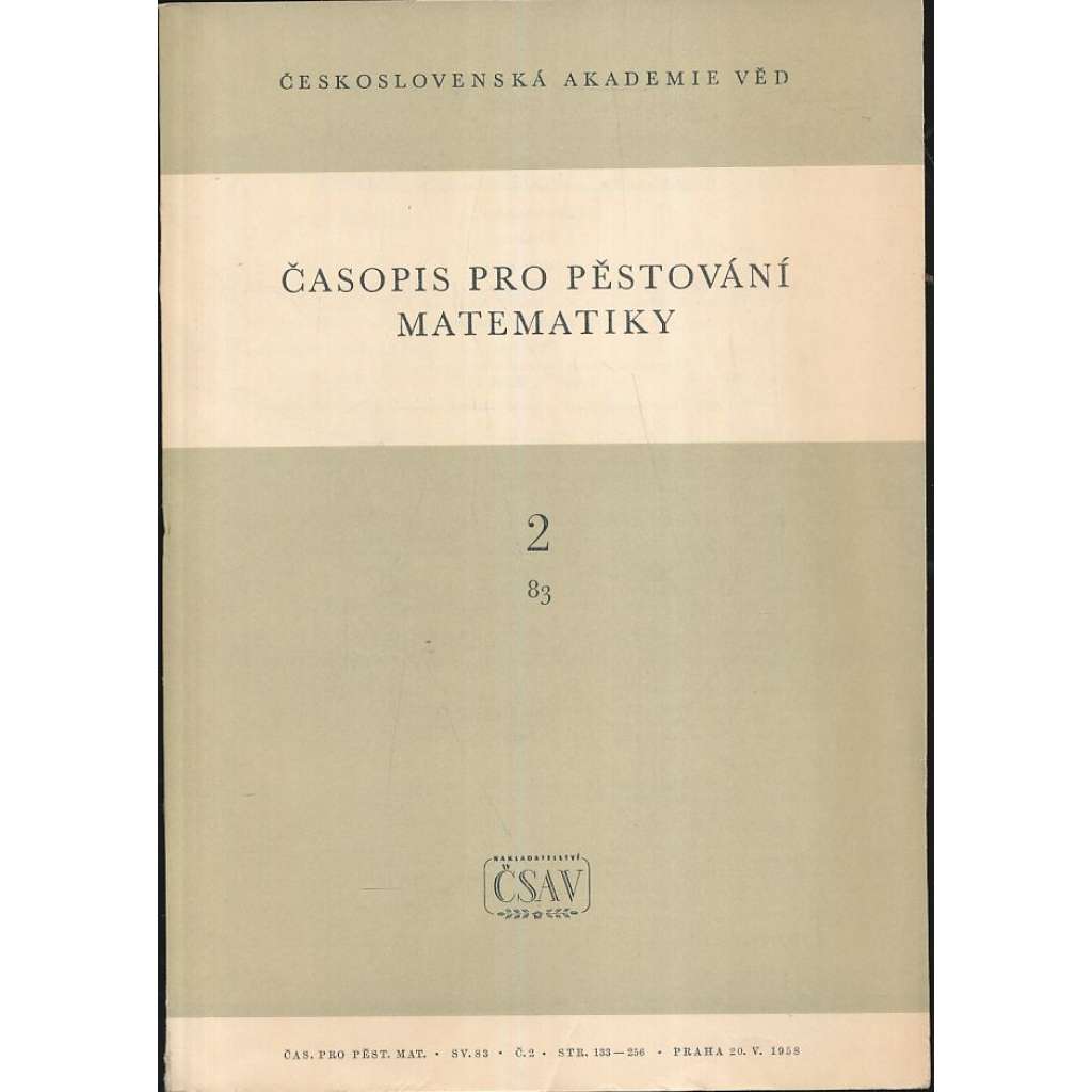 Časopis pro pěstování matematiky, 1958, roč.83/2