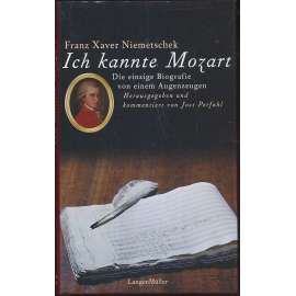 Ich kannte Mozart