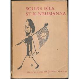 Soupis díla St. K. Neumanna [Stanislav Kostka Neumann - bibliografie]