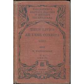 Ab Urbe Condita Libri (Livius - dějiny Říma, latinsky, kniha I-III, školní vydání] (latina, latinský jazyk)