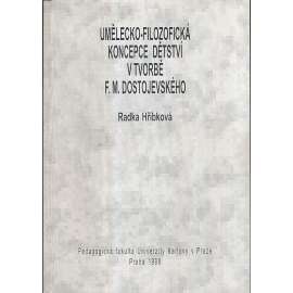 Umělecko-filozofická koncepce dětství v tvorbě F.M.Dostojevského