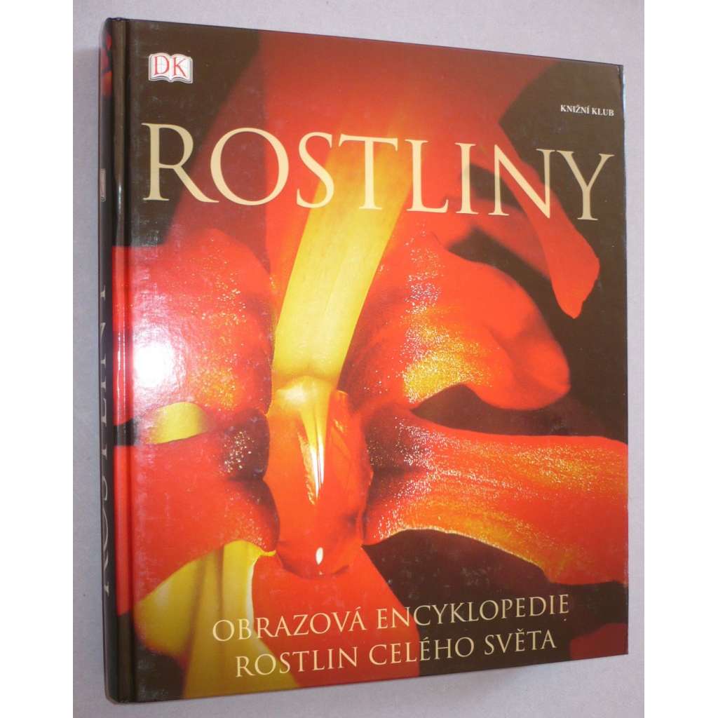 Rostliny. Obrazová encyklopedie rostlin celého světa [HOL]