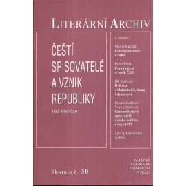 Čeští spisovatelé a vznik republiky. Literární archiv 30/1998