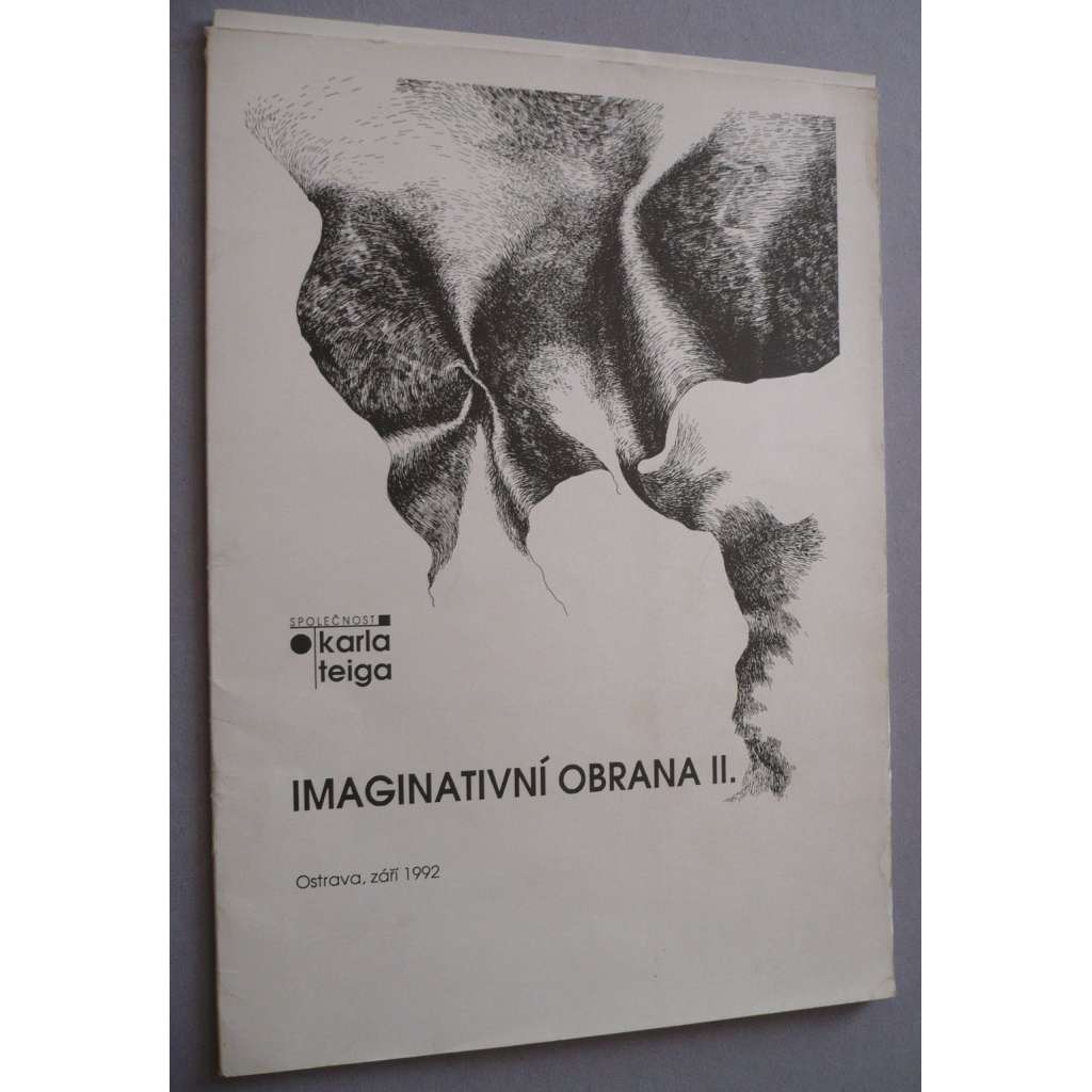 Imaginativní obrana (Společnost Karla Teiga) (výstavní katalog, imaginativní umělci, poezie, koláže, mj. Jitka Ručková, Jarmila Lazarová, Josef kremláček, Václav Pajurek