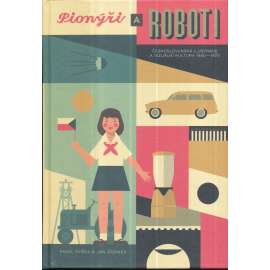 Pionýři a roboti Pionýři a roboti