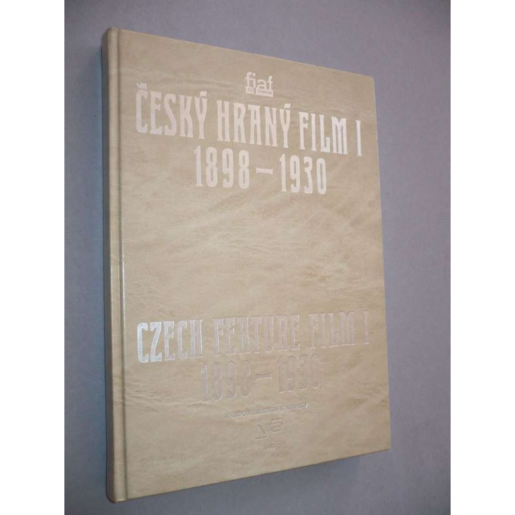 Český hraný film I. (1898-1930) - - filmy, herci, herečky, první republika, němý film