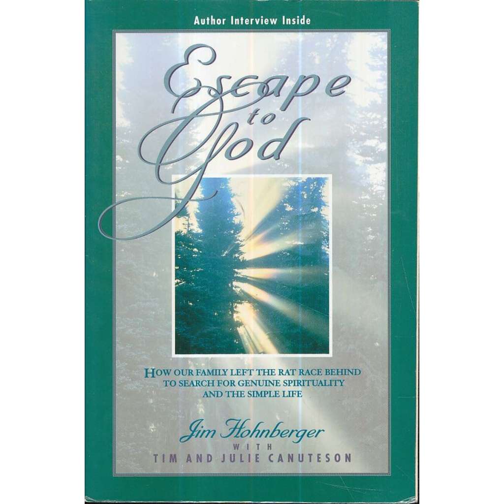 Escape to God